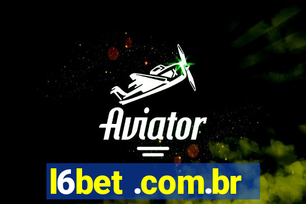 l6bet .com.br